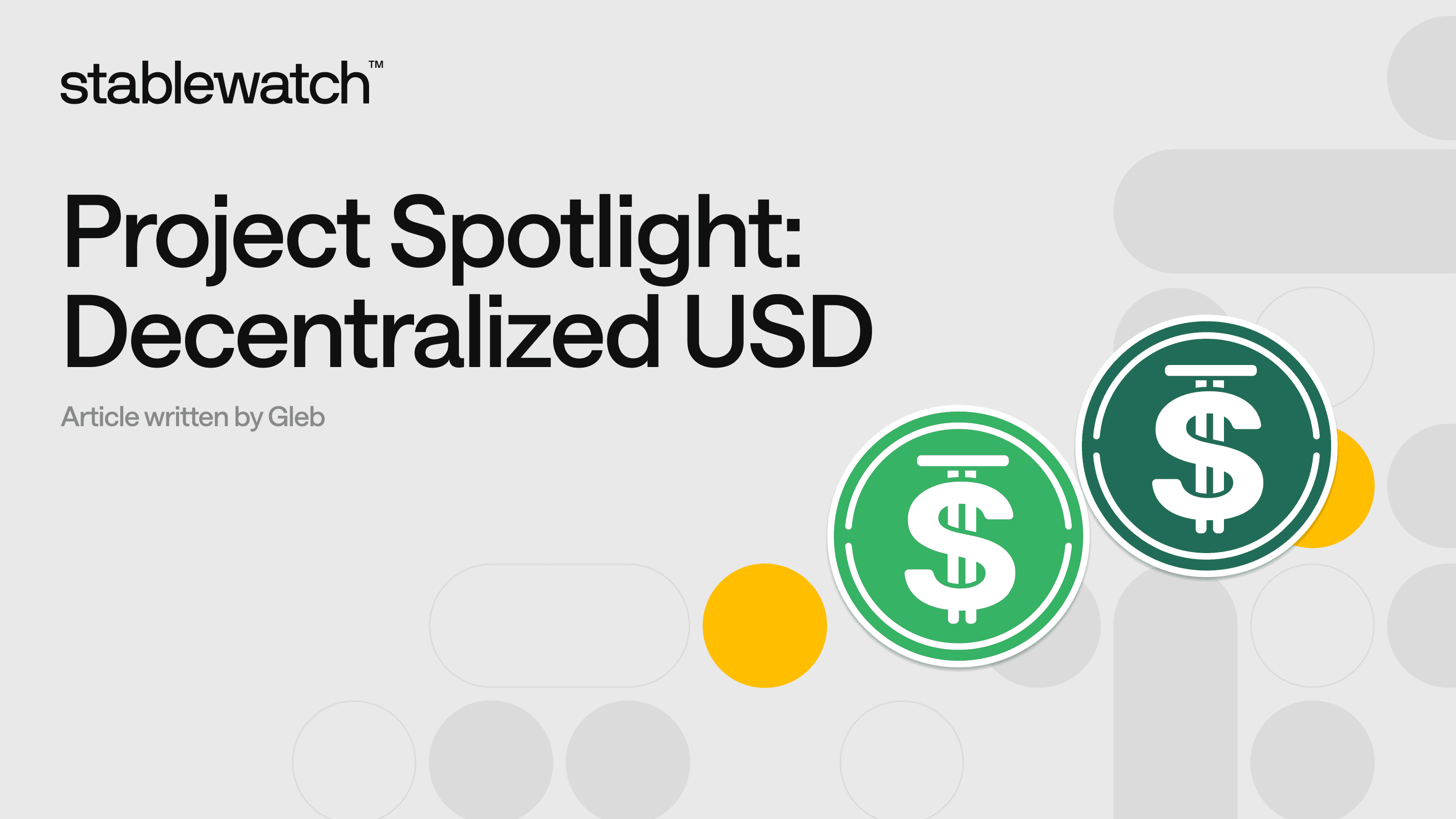 Project Spotlight: Decentralized USD